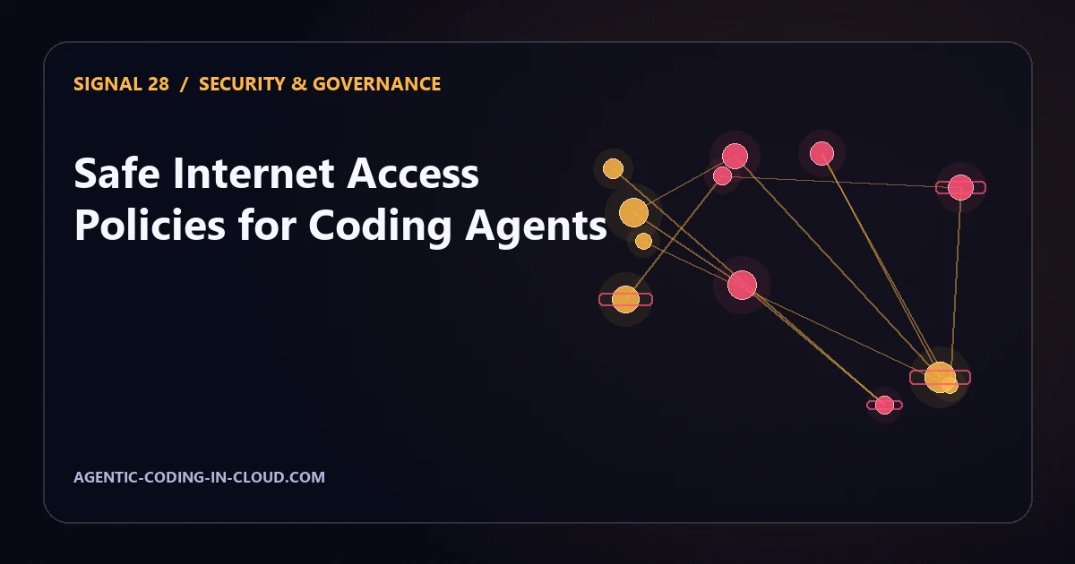 Safe Internet Access Policies for Coding Agents